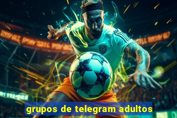 grupos de telegram adultos